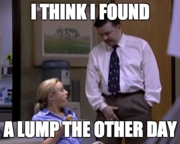 I think I found a lump the other day